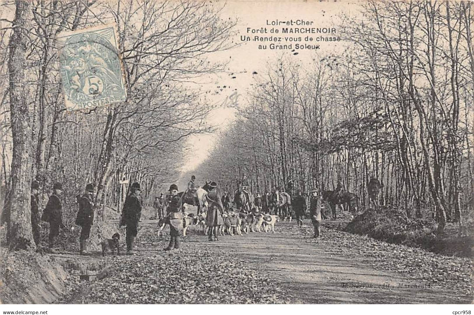 40 - MARCHENOIR - SAN41310 - Forêt De Marchenoir - Un Rendez Vous De Chasse Au Grand Soleux - Marchenoir