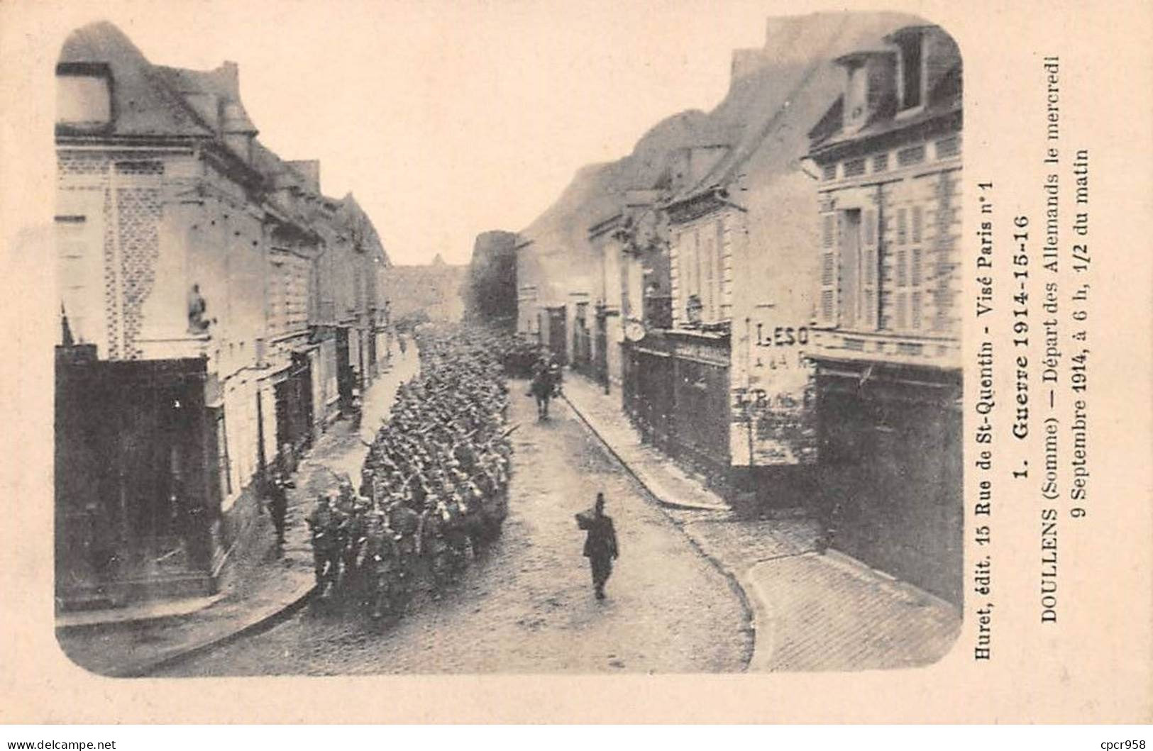 80 - DOULLENS - SAN33644 - Départ Des Allemands Le Mercredi - 9 Septembre 1914 - Doullens