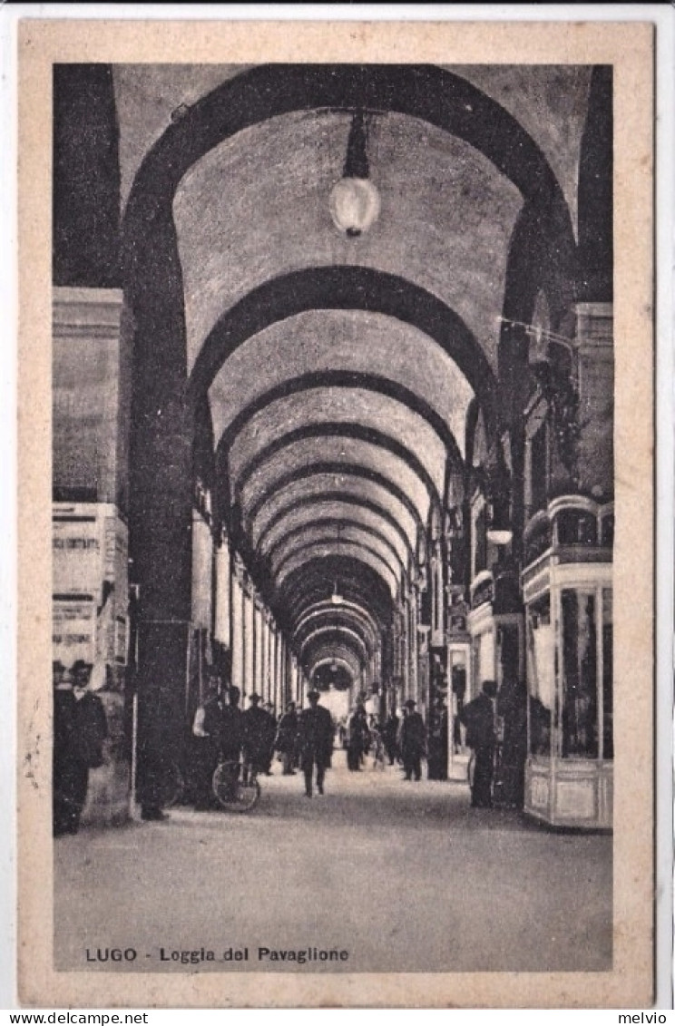 1924-Lugo (Ravenna) Loggia Del Pavaglione, Viaggiata - Ravenna