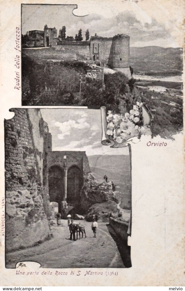 1905ca.-Terni, Orvieto, Rocca Di San Martino E Ruderi Della Fortezza, Non Viaggi - Terni