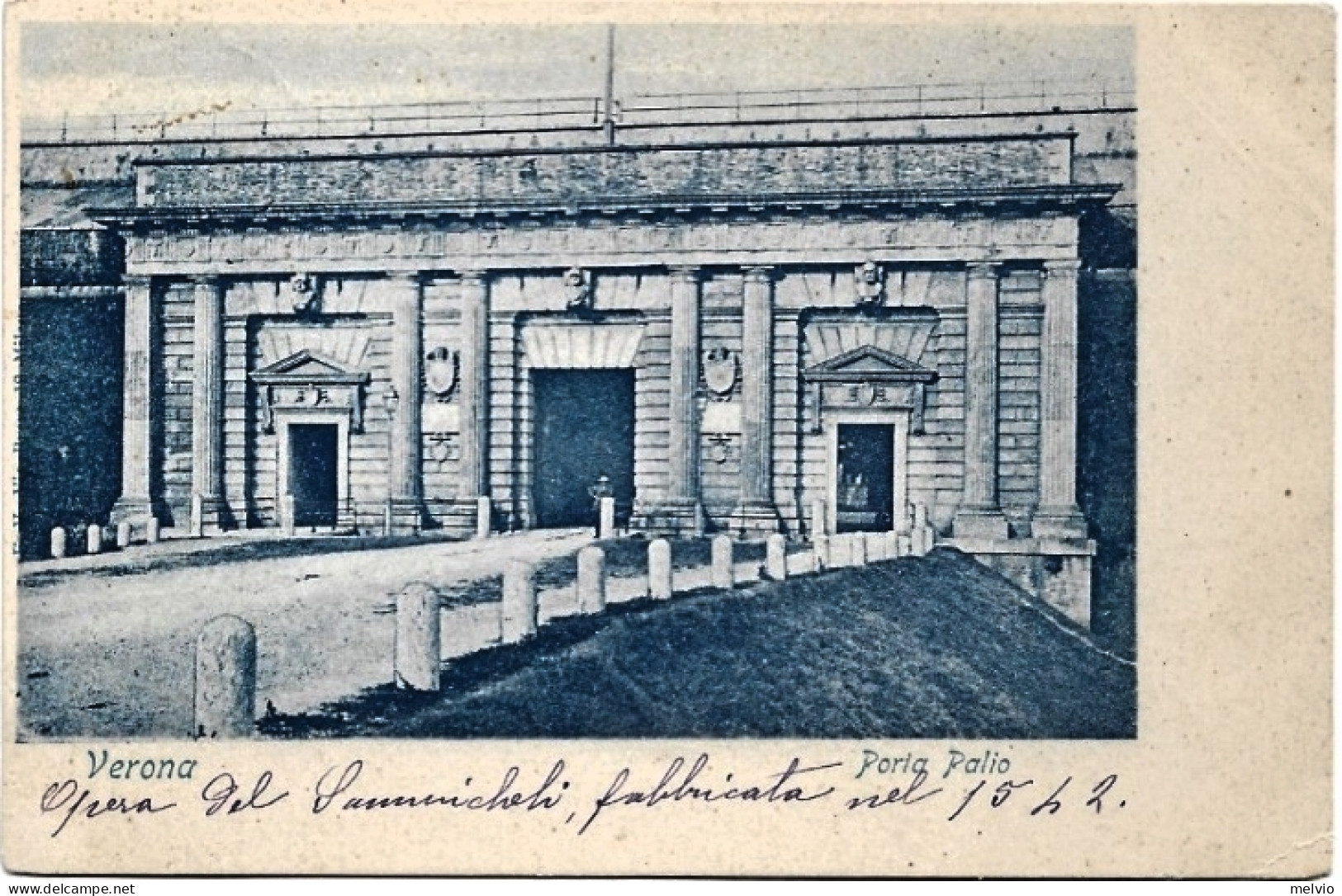 1900circa-Verona Porta Palio Fabbricata Nel 1542-dal Sammicheli - Verona
