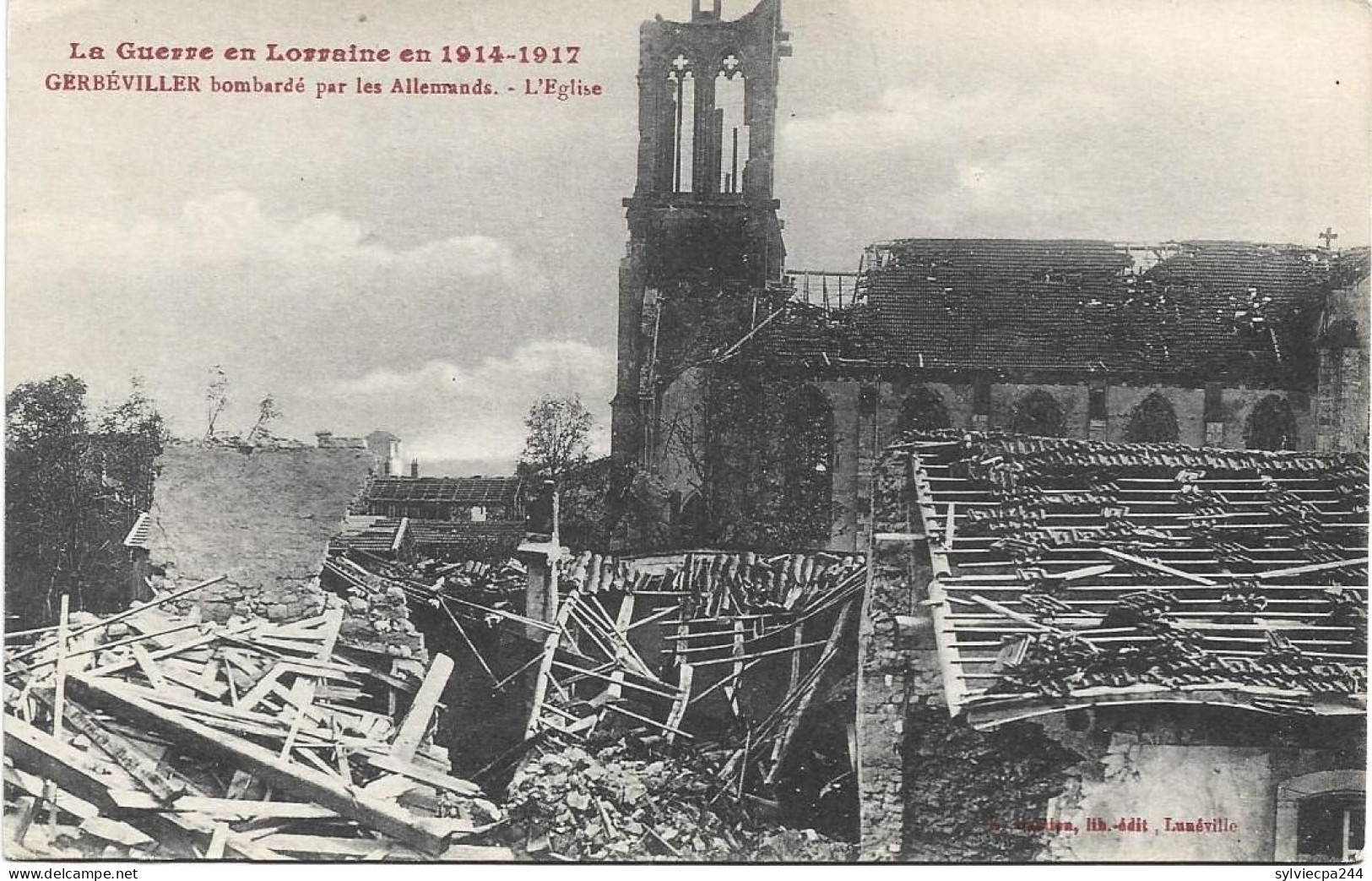 54 - GERBEVILLER BOMBARDE PAR LES ALLEMANDS - L'EGLISE - Gerbeviller