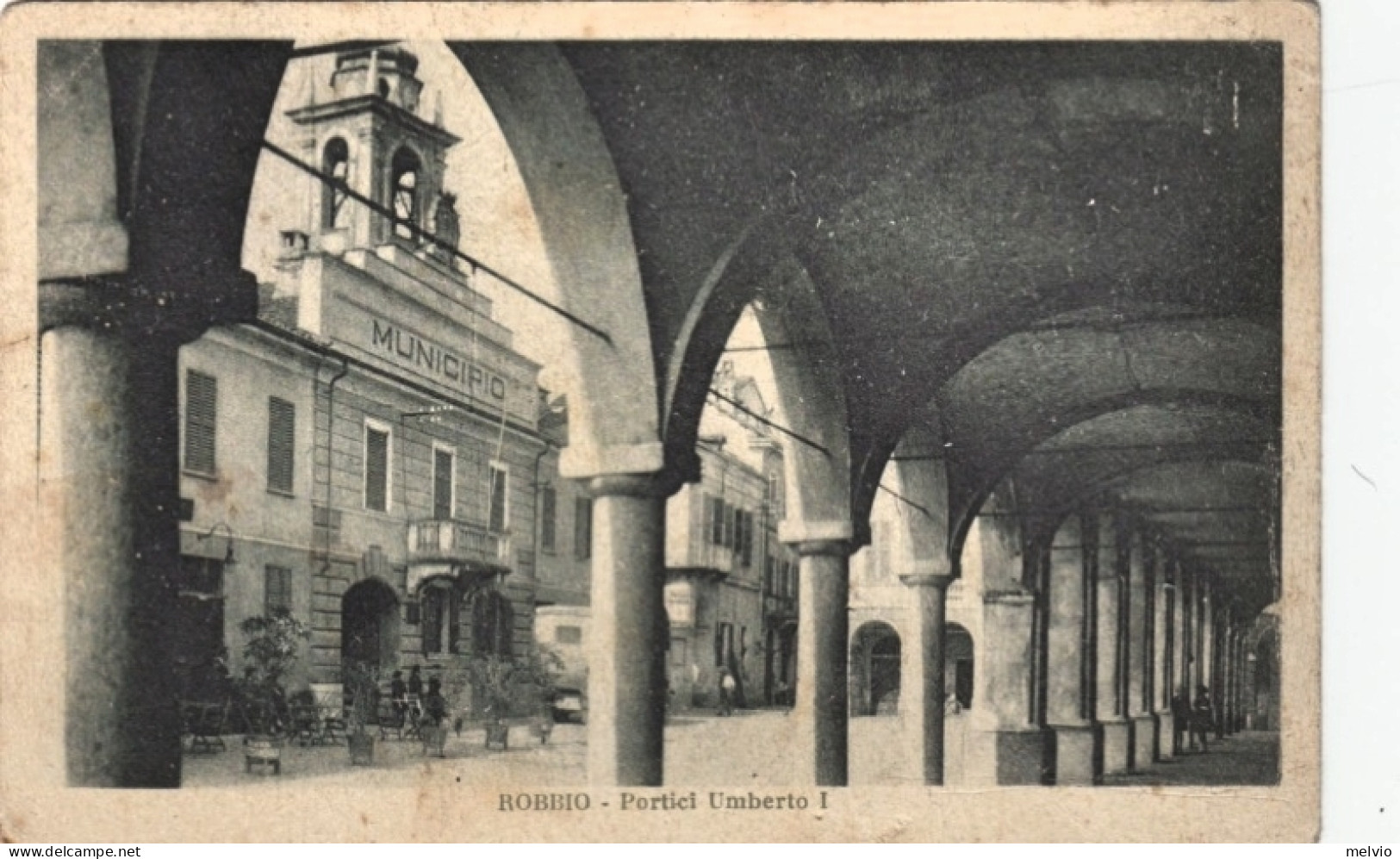 1926-Robbio Pavia, Portici Umberto I, Municipio, Viaggiata - Pavia