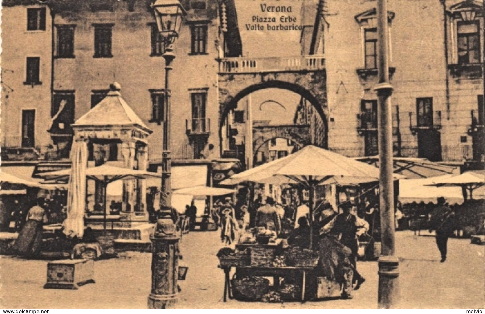 1920-ca.-Verona, Piazza Erbe E Volto Barbarico, Animata - Verona