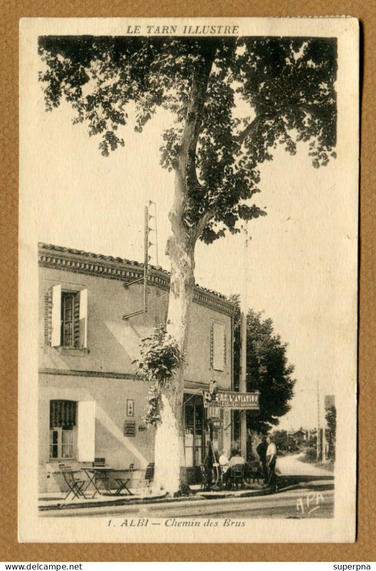 ALBI  (81) : " CHEMIN DES BRUS - Le Café L'AVIATION "  1941 - Albi