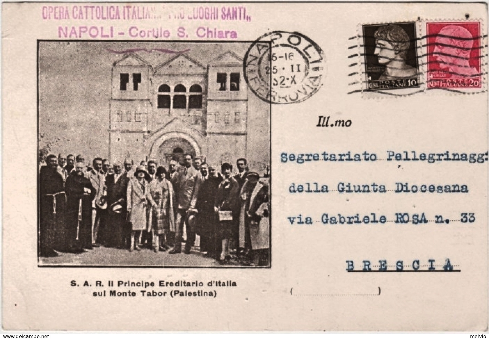 1932-S.A.R. Il Principe Ereditario D'Italia Sul Monte Tabor (Palestina) Cartolin - Palestina