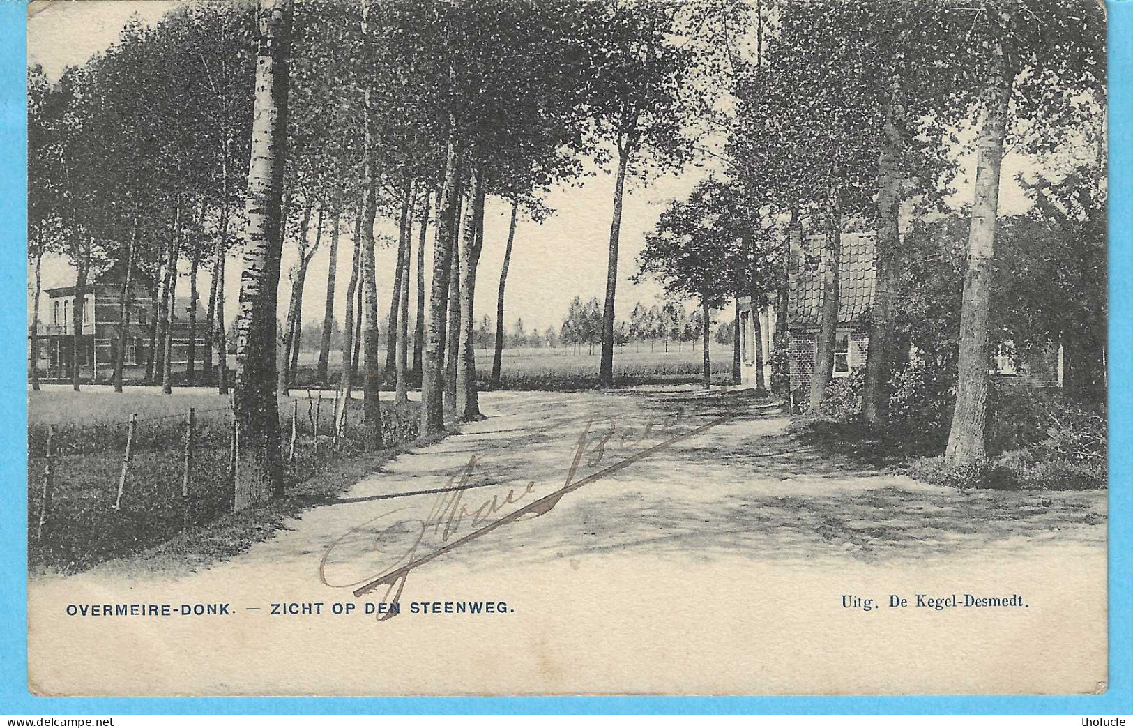 Overmere-Donk-Berlare-Zicht Op Den Steenweg-+/-1900-Uitg. De Kegel-Desmedt-Cachet " Overmeire 190*"-Très Rare - Berlare