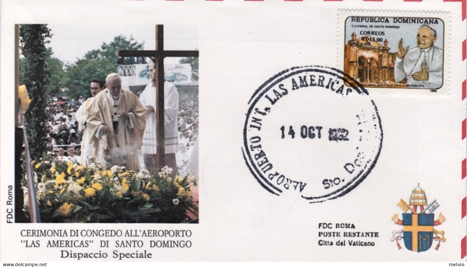 1992-Dominicana Dispaccio Speciale Volo Di Rientro Di S.S. Giovanni Paolo II^cer - Dominicaanse Republiek