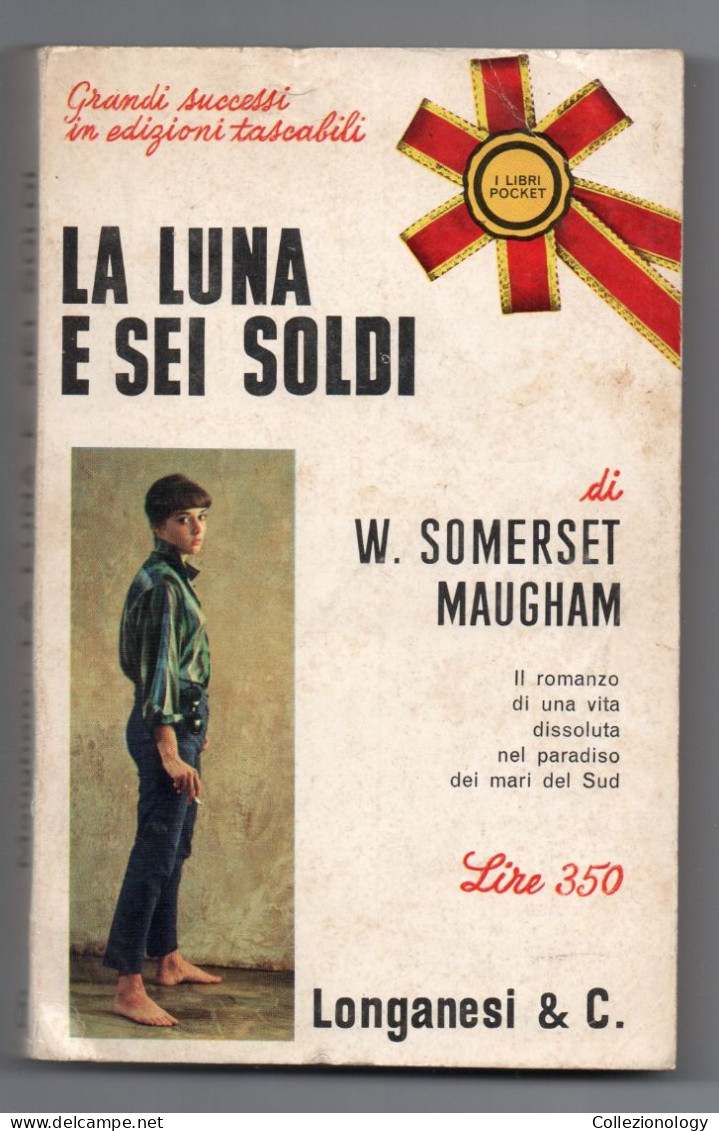 LA LUNA E SEI SOLDI W. SOMERSET MAUGHAM 1965 I LIBRI POCKET LONGANESI N. 6 - Grandi Autori
