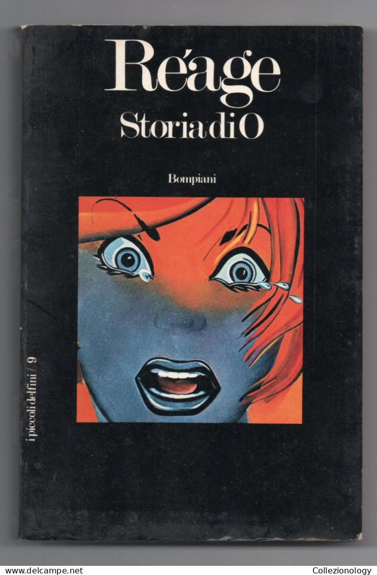 STORIA DI O PAULINE REAGE 1973 I PICCOLI DELFINI BOMPIANI N. 9 - Classic