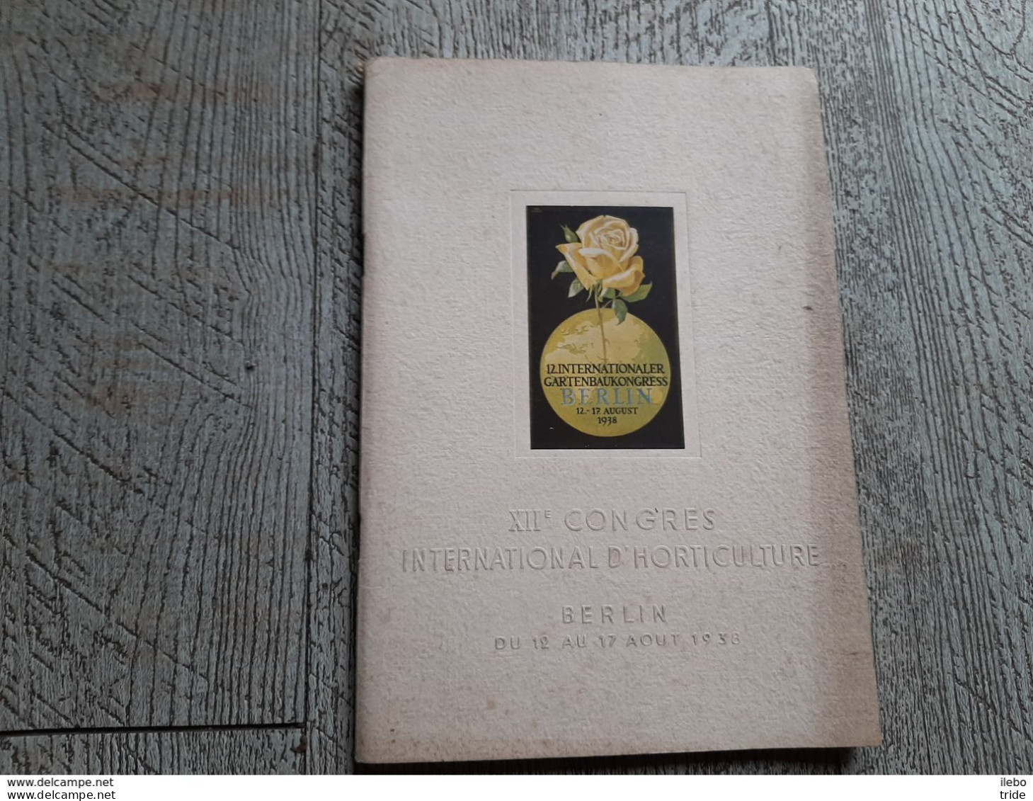 12e Congrès International D'horticulture Berlin 1938 Programme Dessins Sommaire En Photo - Programmes