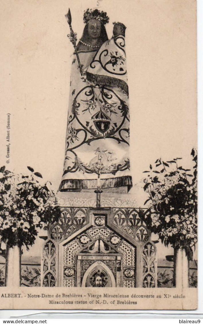 Notre Dame De Brebieres Vierge Miraculeusedecouverte Au 11 Eme Siecle - Albert