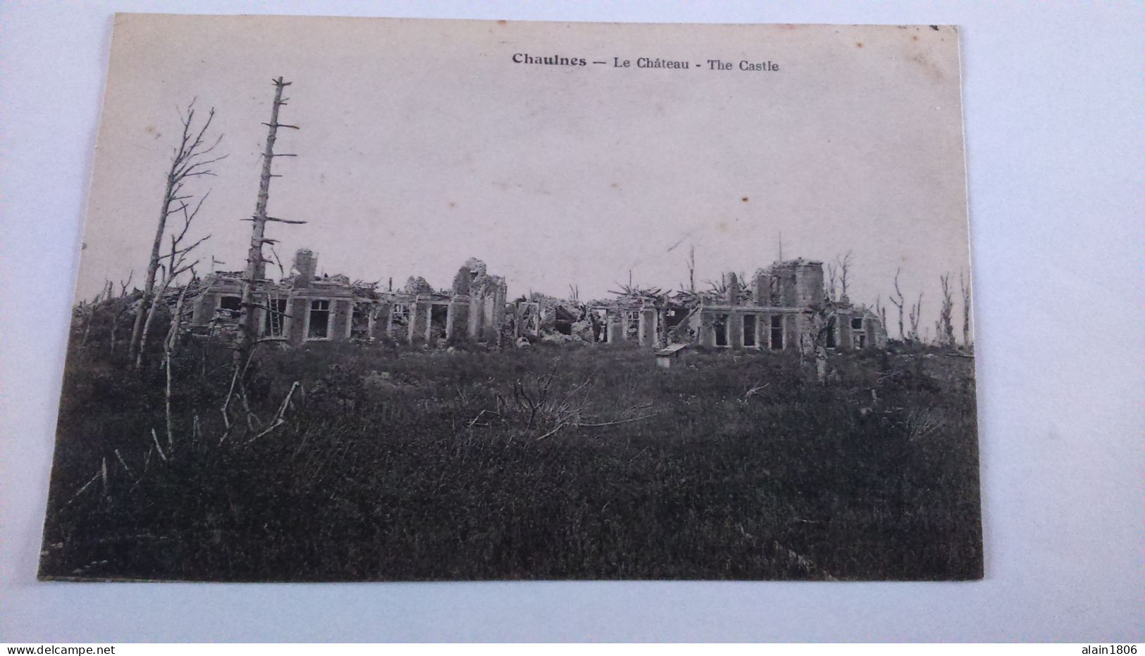 Carte Postale Ancienne ( AA6 ) De Chaulnes  , Le Chateau - Chaulnes