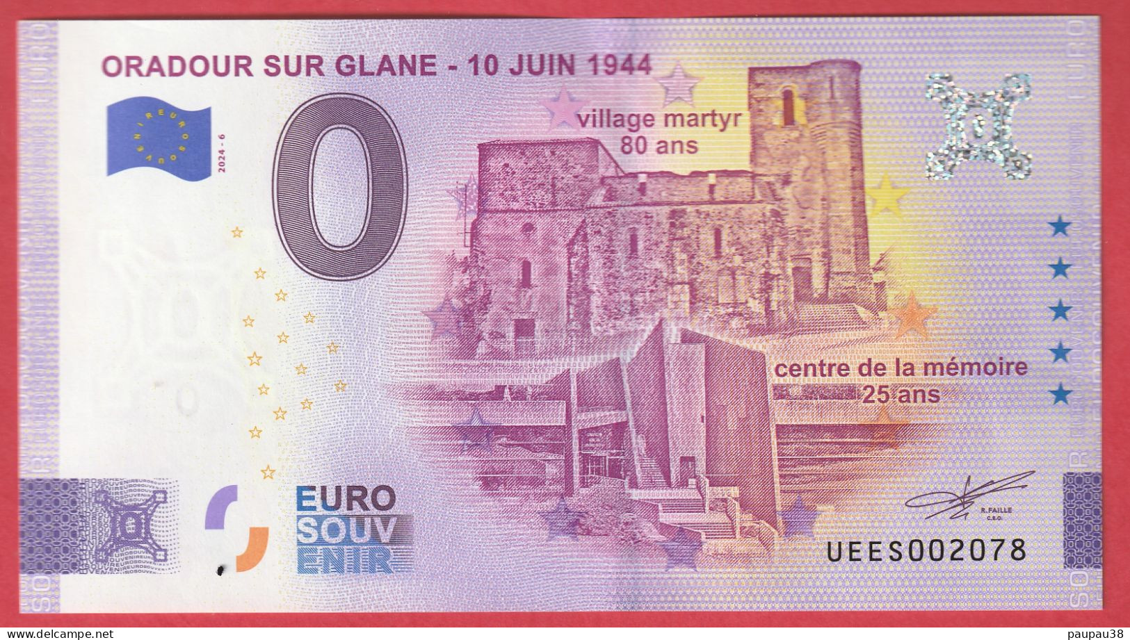 BILLET 0 EURO SOUVENIR 2024 ORADOUR SUR GLANE N° 002079 10 JUIN 1944 - Privatentwürfe