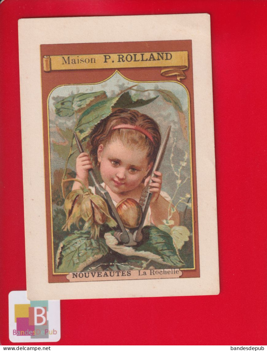 LA ROCHELLE Maison Rolland Superbe Chromo Enfant Fruit NOISETTE CASSE NOISETTE Litho Sicard ? 8 Cm X 12 Cm - Other & Unclassified