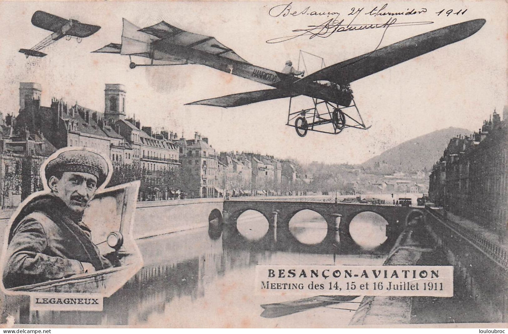 BESANCON AVIATION JUILLET 1911 LEGAGNEUX  VOYAGEE DE BESANCON EN 1911 - ....-1914: Précurseurs