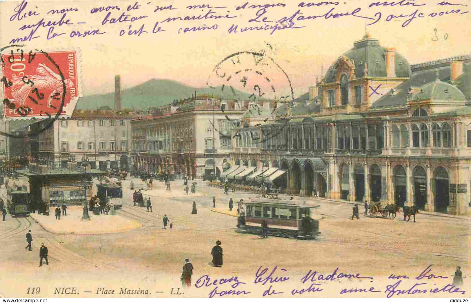 06 - Nice - Place Masséna - Animée - Tramway - Colorisée - Correspondance - CPA - Oblitération Ronde De 1912 - Voir Scan - Transport Urbain - Auto, Autobus Et Tramway