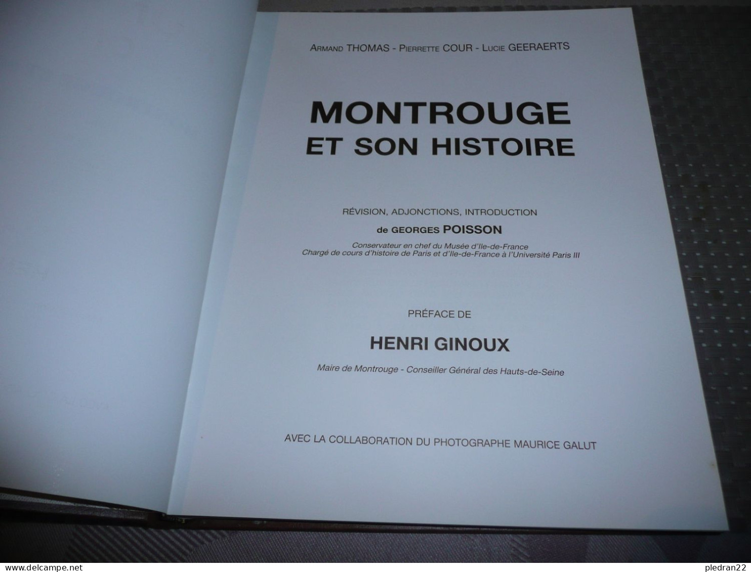 HAUTS DE SEINE ARMAND THOMAS PIERRETTE COUR LUCIE GEERAERTS MONTROUGE ET SON HISTOIRE 4400 EXEMPLAIRES 1988 - Ile-de-France