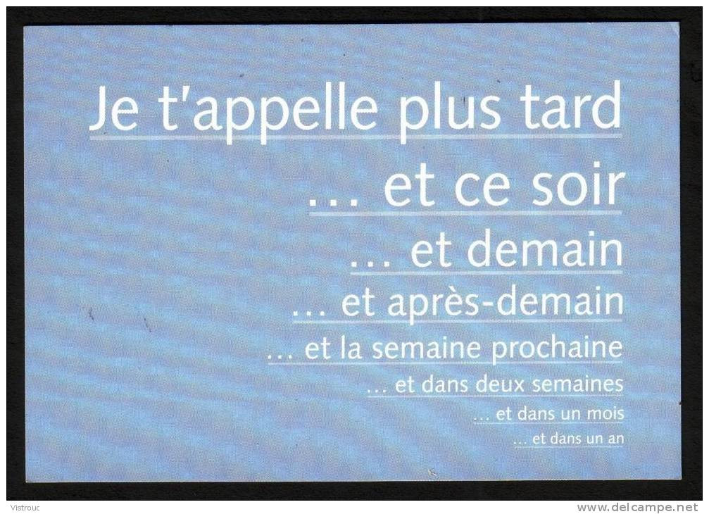 "Je T'appelle...." - Non Circulé - Not Circulated - Nicht Gelaufen. - Humour