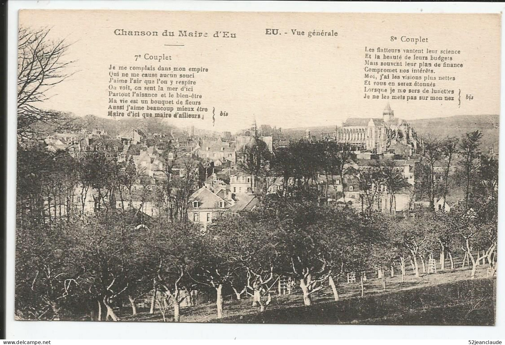 Eu Vue Générale Et Chanson Du Maire D'Eu 7 Et 8ème Couplet   1910   N° - Eu