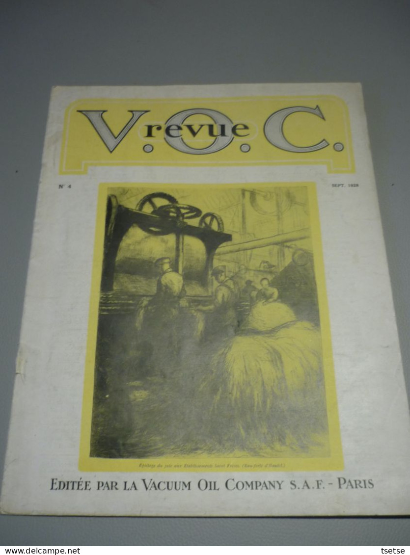 Revue VOC ...Vacuum Oil Company S.A.F;-Paris - Setpembre 1928 - N° 4 - 1900 - 1949