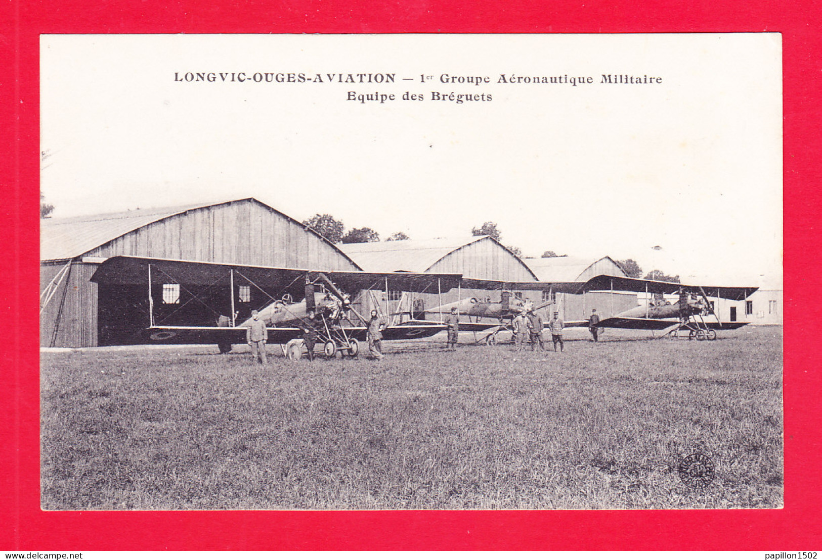 Aviation-637Ph120  Longvic Ouges Aviation, 1er Groupe Aéronautique Militaire, équipe Des BREGUETS, Cpa  - ....-1914: Voorlopers