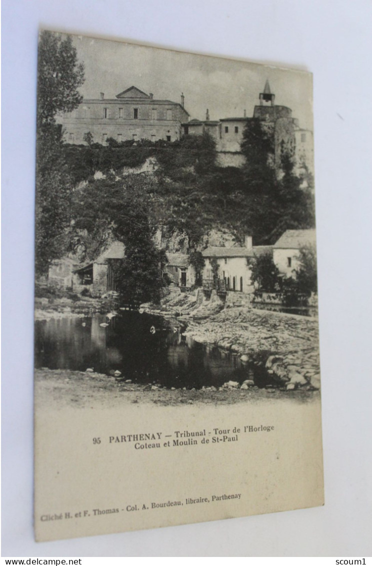 Parthenay - Tribunal - Tour De L'horloge - Coteau Et Moulin De St-paul - Parthenay