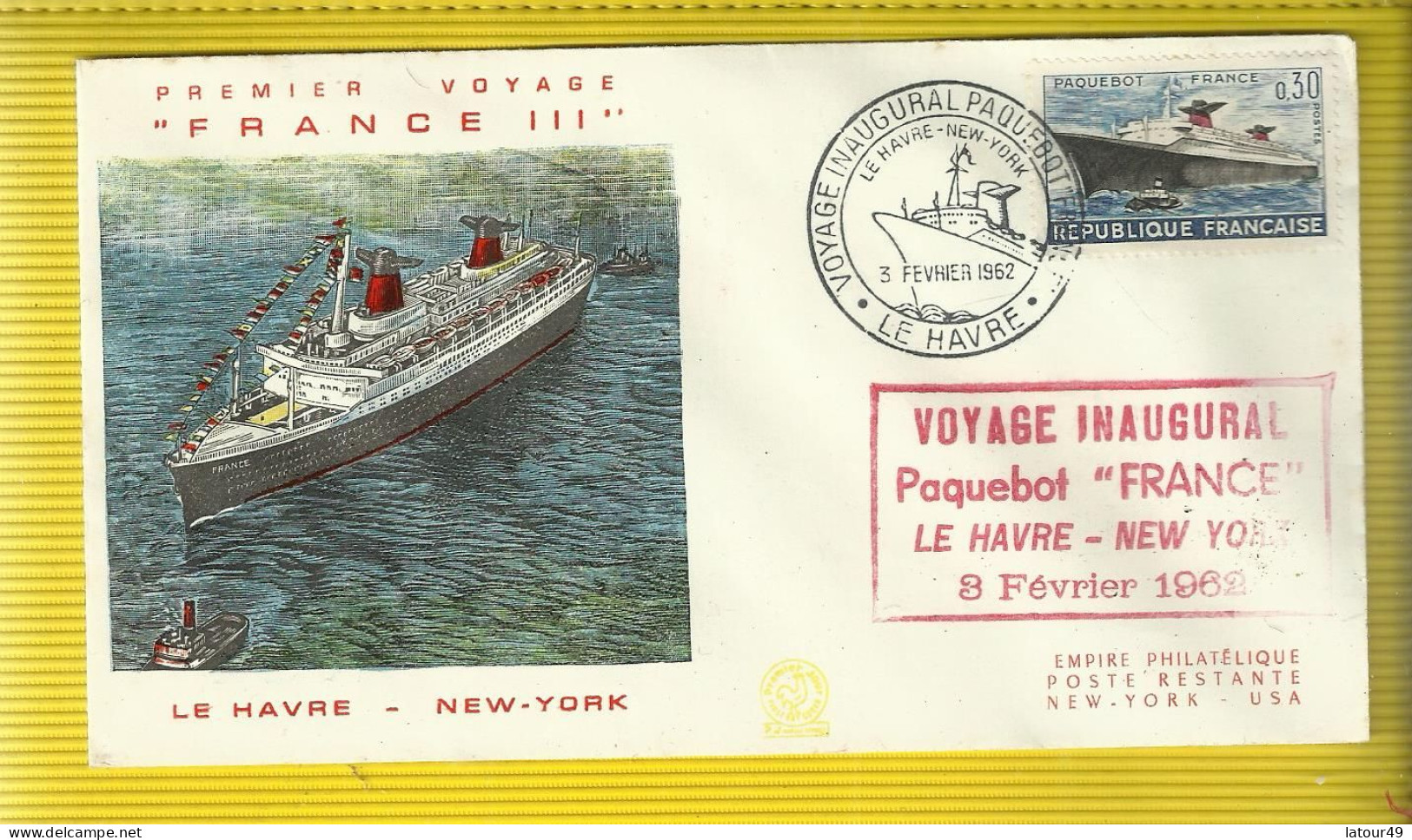 Enveloppe   Inaugural 3 Frvrier 1962geoppe  Premier Voyage    Paquebot  France - 1960-1969