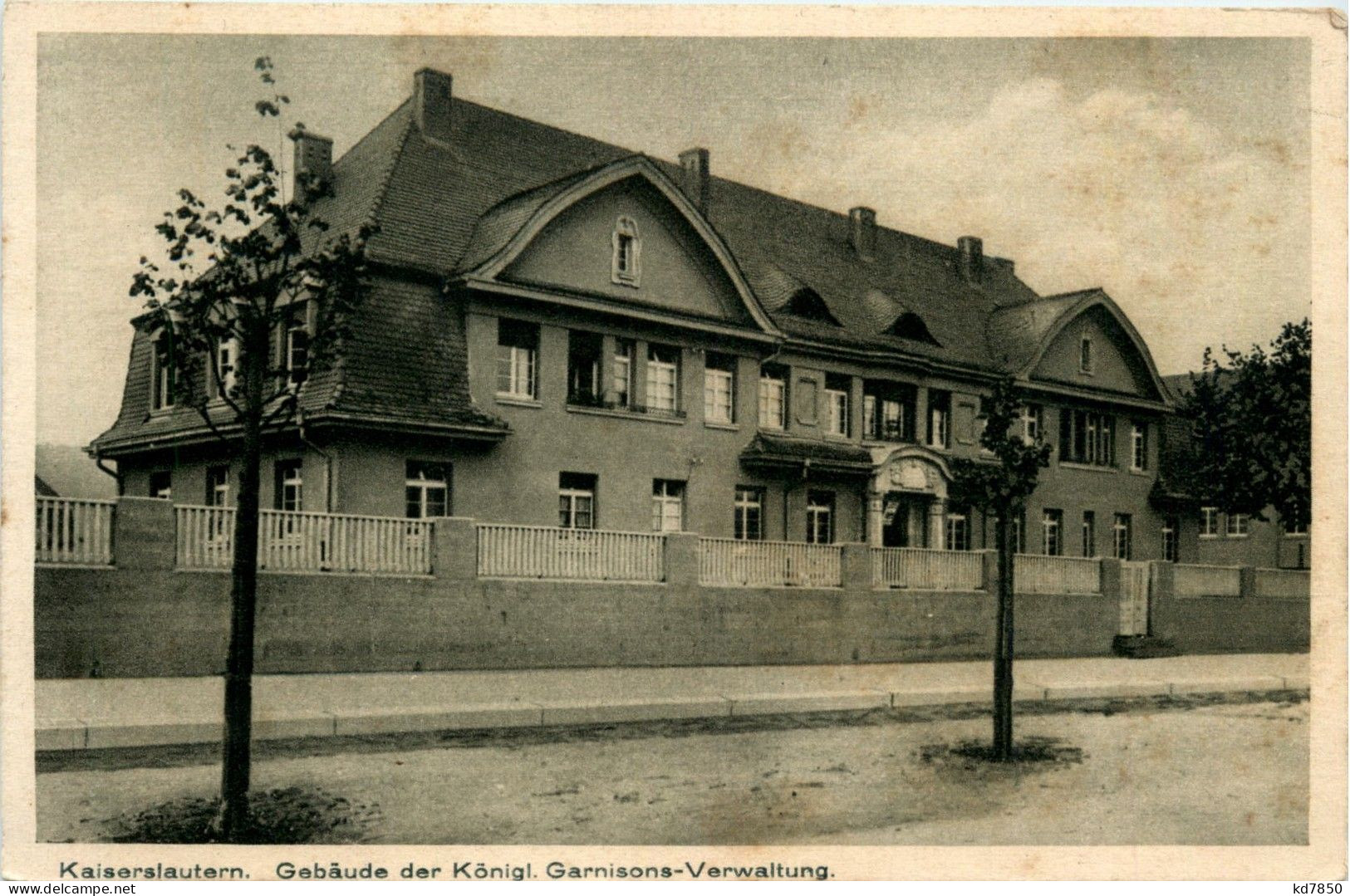 Kaiserslautern - Gebäude Der Königl. Garnisons Verwaltung - Kaiserslautern