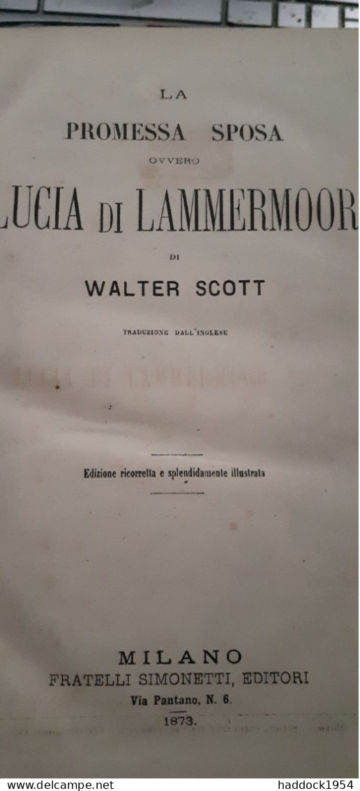 Lucia Di Lammermoor. WALTER SCOTT Fratelli Simonetti 1873 - Libros Antiguos Y De Colección