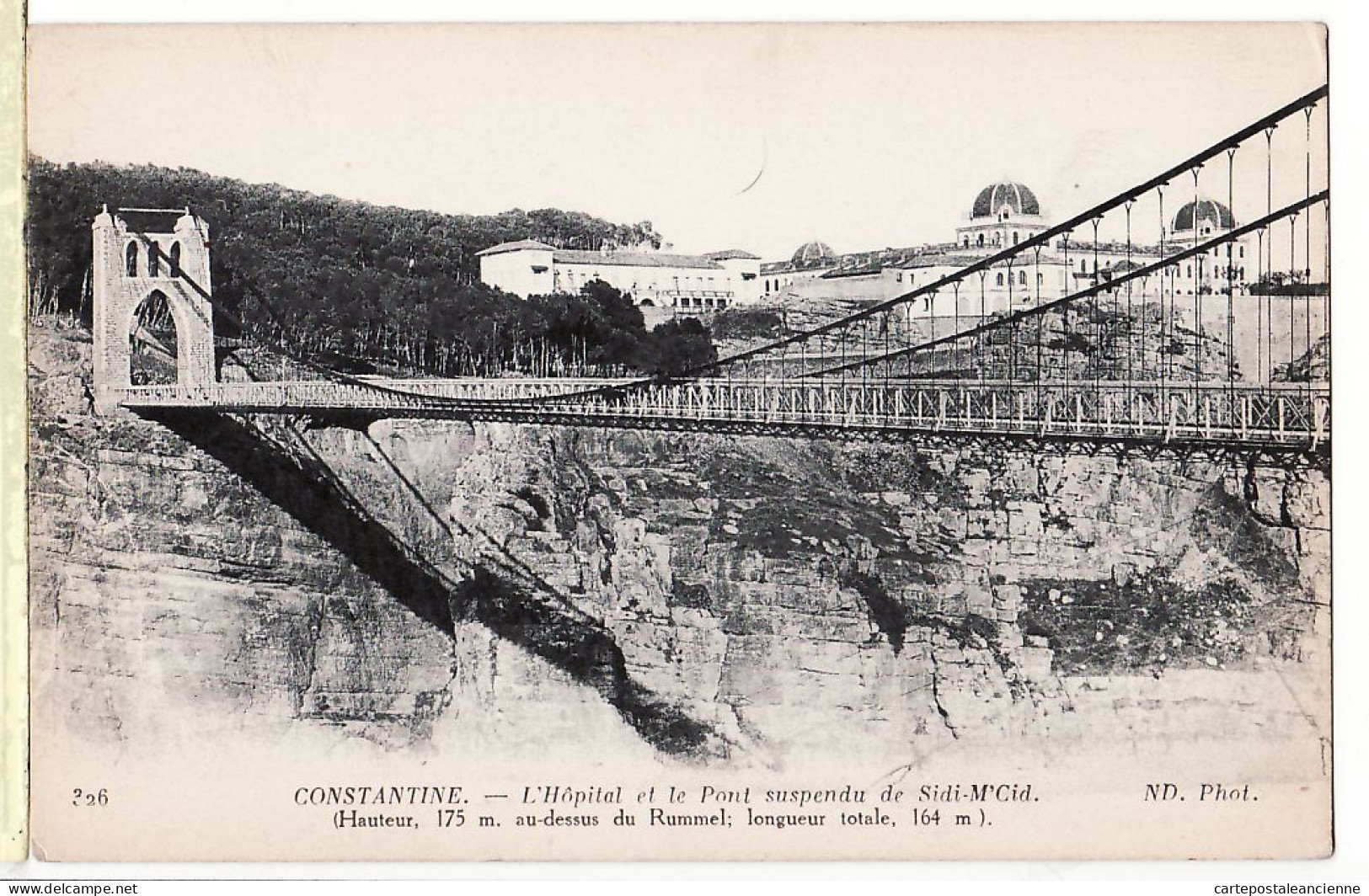 21754 / ⭐ CONSTANTINE Algérie HOPITAL Et Le Pont Suspendu De SIDI M' CID 1910s NEURDEIN 326 Algeria Algerij - Constantine