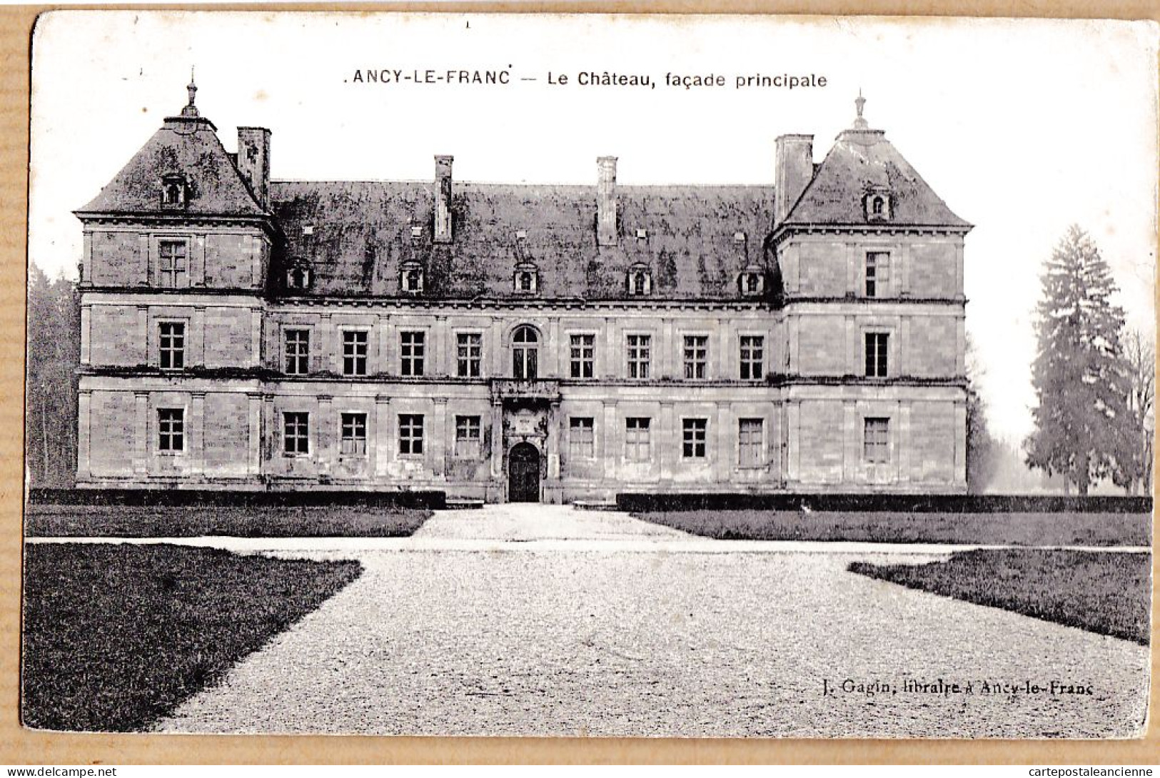 21876 / ⭐ ANCY-le-FRANC 89-Yonne Façade Principale Château à Léon HIEULLE Rue De La Bassée Lille- GAGIN Libraire - Ancy Le Franc