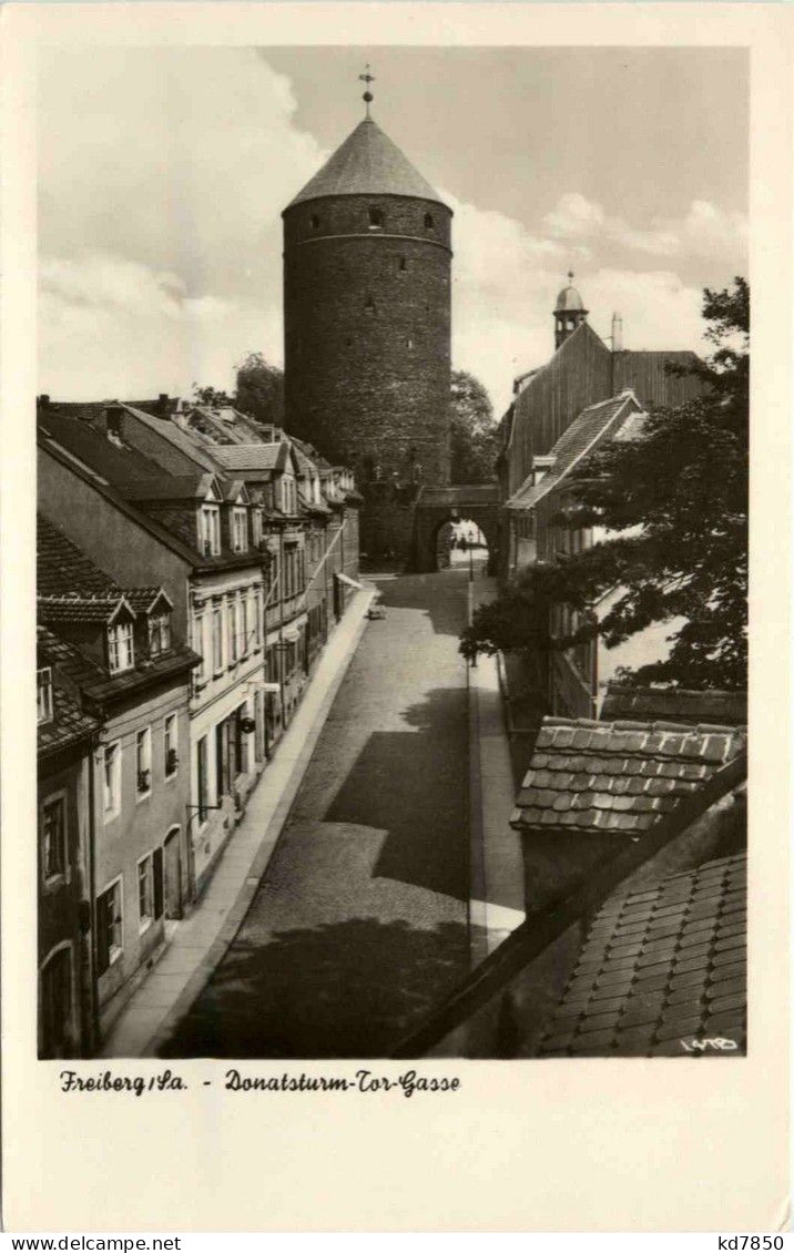 Freiberg In Sachsen - Donatsturm Tor Gasse - Freiberg (Sachsen)