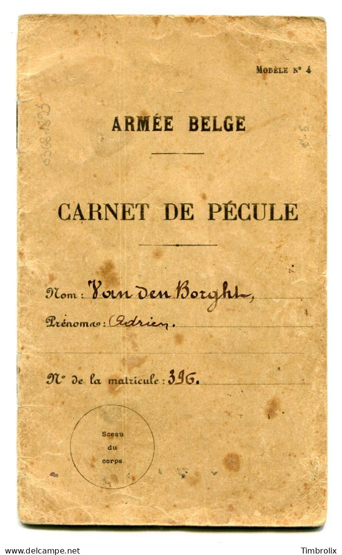 ARMEE BELGE - CARNET DE PECULE - SOLDAT :  VAN DEN BORGHT - MATRICULE #  396 - 1914-18