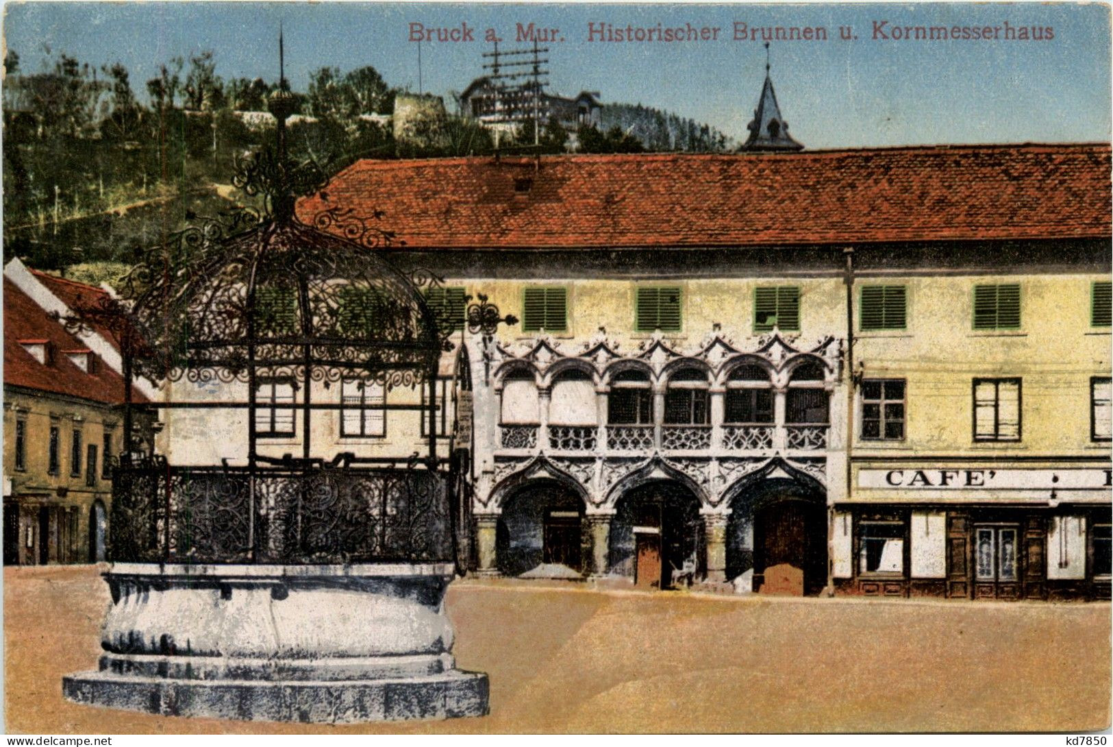 Bruck A.d. Mur/Steiermark - Kornmesserhaus Und Historischer Brunnen - Bruck An Der Mur