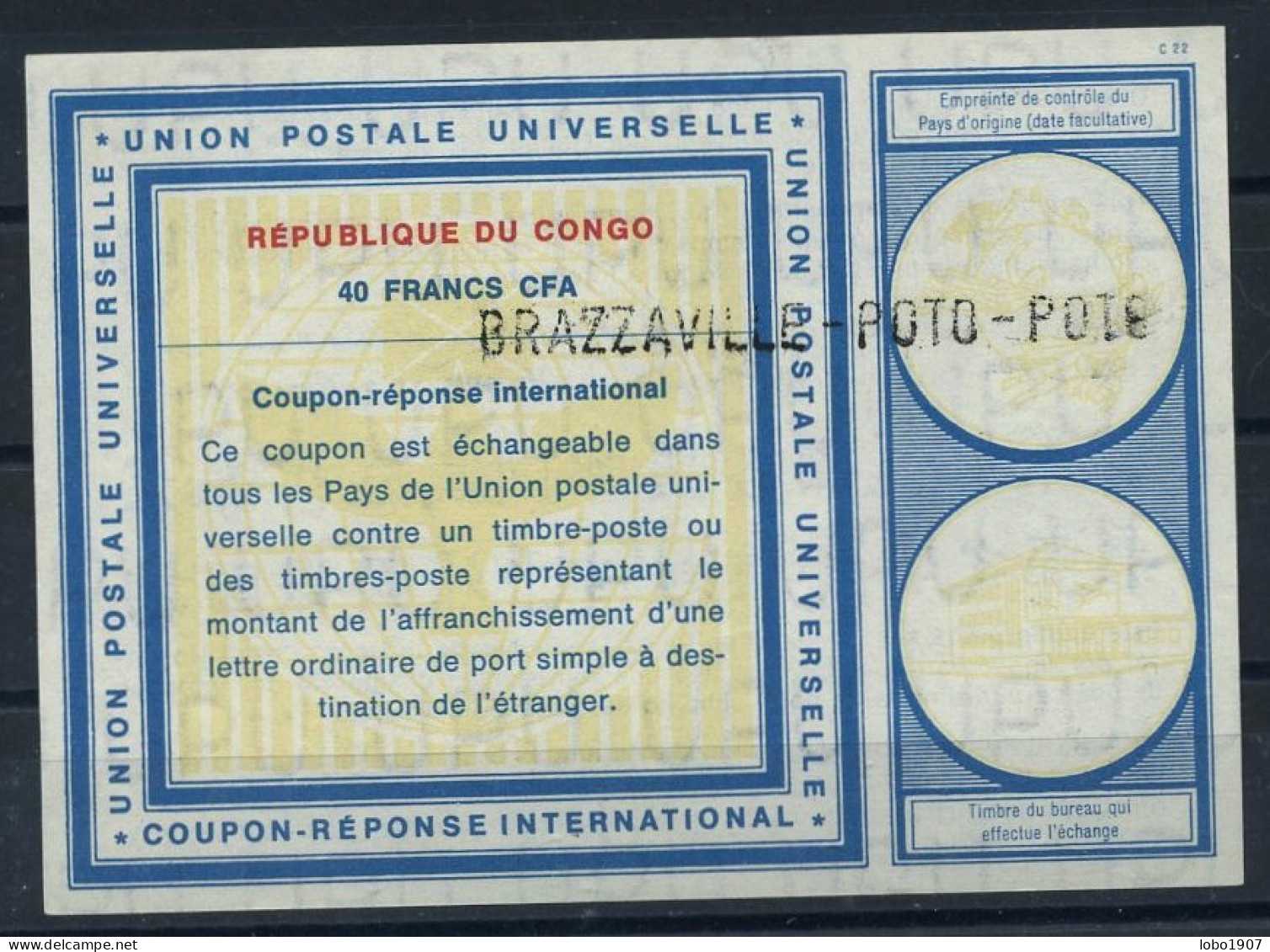 RÉPUBLIQUE DU CONGO  Vi19  40 FRANCS CFA  Int. Reply Coupon Reponse Antwortschein IRC IAS O BRAZZAVILLE POTO-POTO - Other & Unclassified