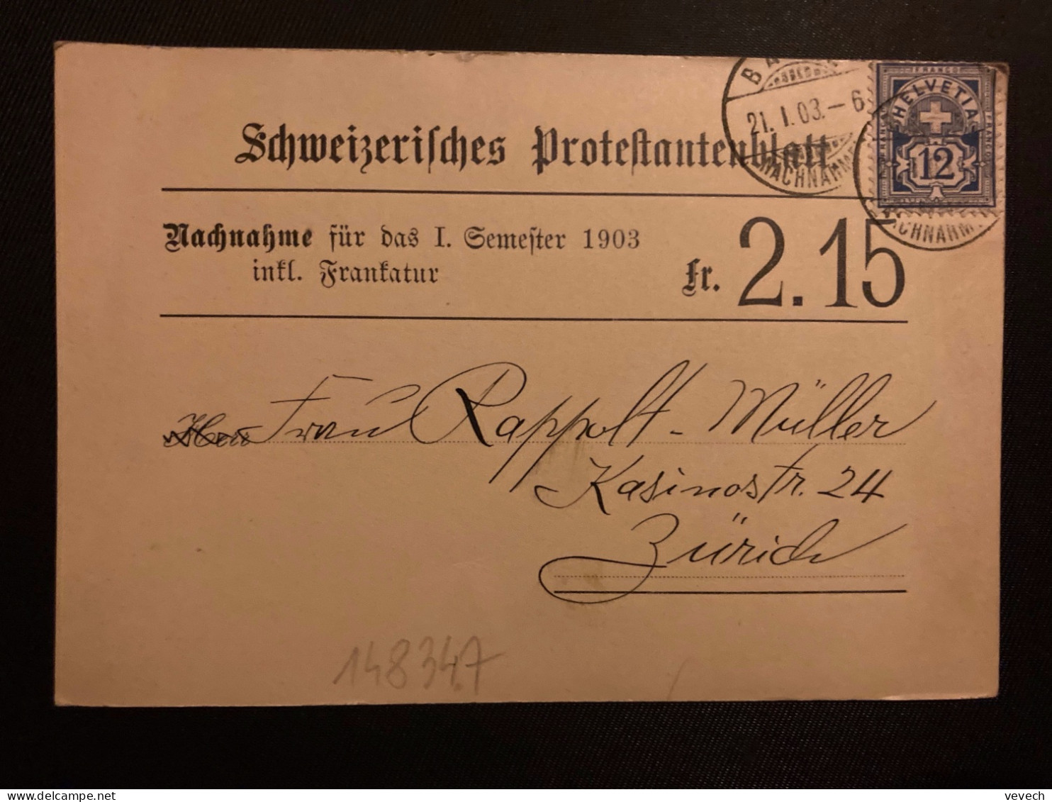 CP SCHWEIZERISCHES PROTESTANTENBLATT TP 12 OBL.21 I 03 BASEL + ZURICH 13 - Postmark Collection