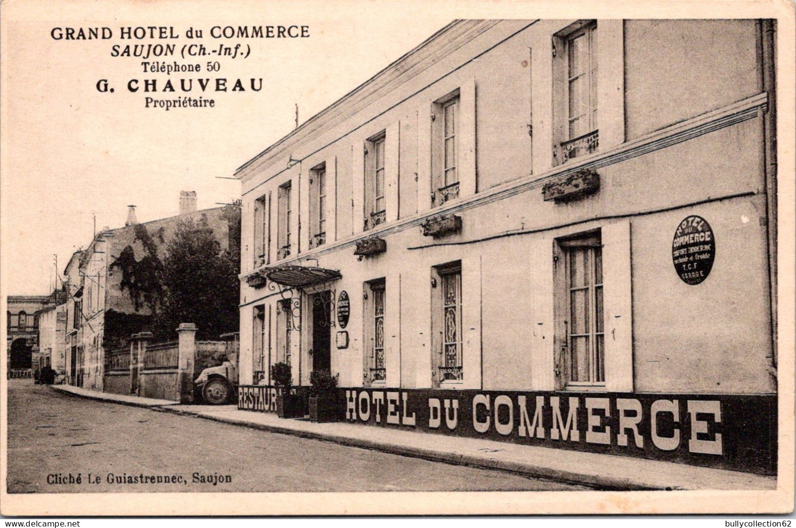 SELECTION -  SAUJON  -  Grand Hôtel Du Commerce - G . CHAUVEAU Propriétaire - Saujon