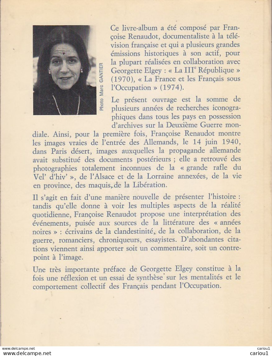 C1 RESISTANCE Renaudot LES FRANCAIS ET L OCCUPATION Nombreuses ILLUSTRATIONS Preface Georgette ELGEY - Oorlog 1939-45