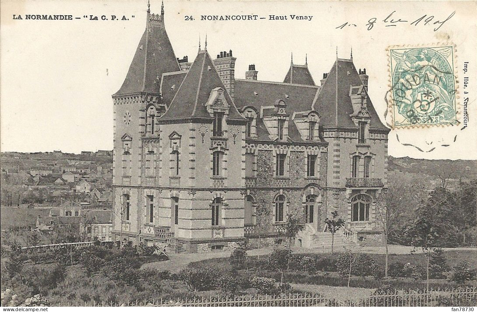 CPA Nonencourt (Eure) - Château Du Haut Venay - Datée De 1908 - Kastelen