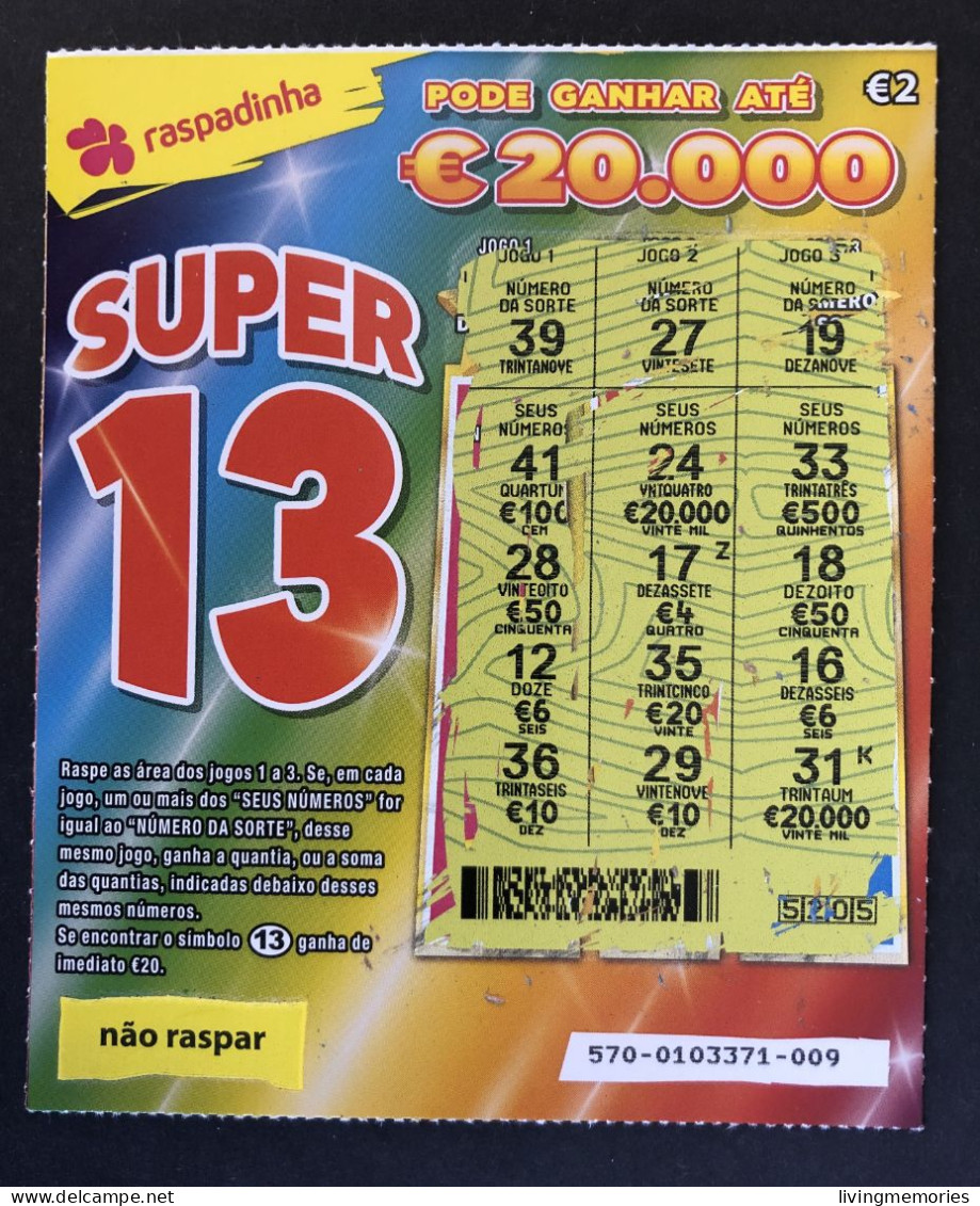 116 X, Lottery Tickets, Portugal, « Raspadinha », « Instant Lottery », « SUPER  13 Pode Ganhar Até € 20.000 » Nº  570 - Billetes De Lotería