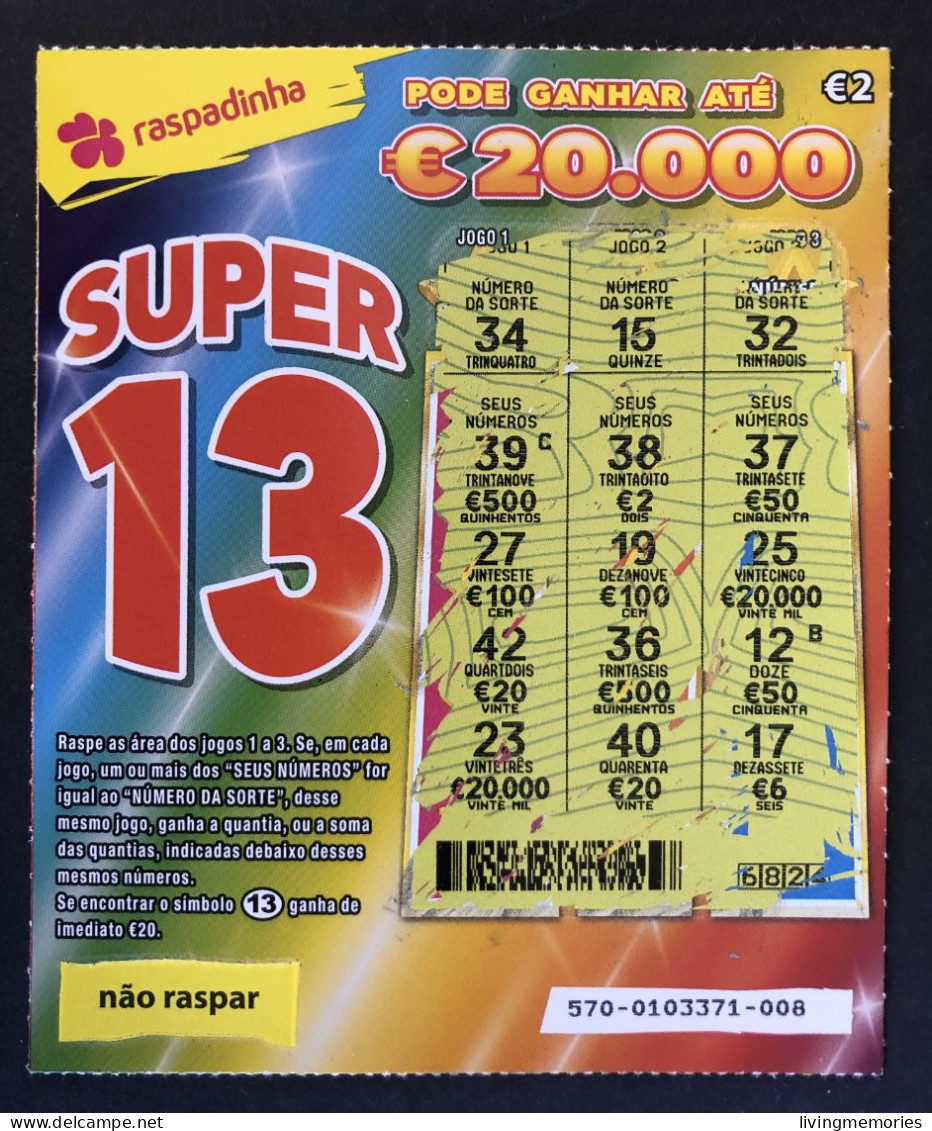 116 X, Lottery Tickets, Portugal, « Raspadinha », « Instant Lottery », « SUPER  13 Pode Ganhar Até € 20.000 » Nº  570 - Billets De Loterie