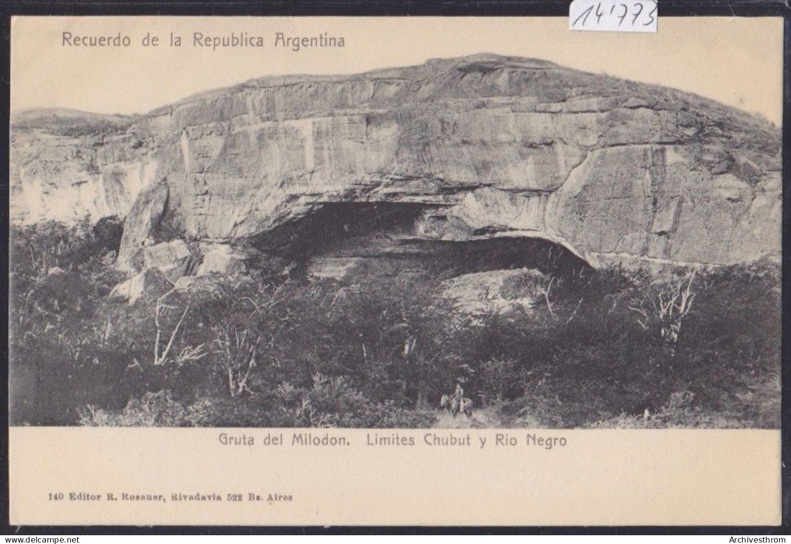 Recuerdo De La Republica Argentina - Gruta Del Milodon - Limites Chubut Y Rio Negro (14'773) - Argentine