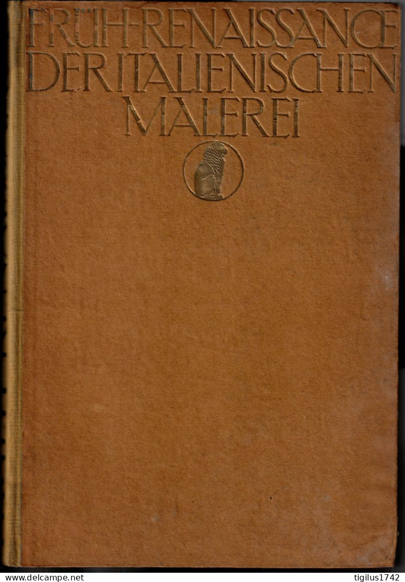 Richard Hamann. Frührenaissance Der Italienischen Malerei, 1909 - Schilderijen &  Beeldhouwkunst