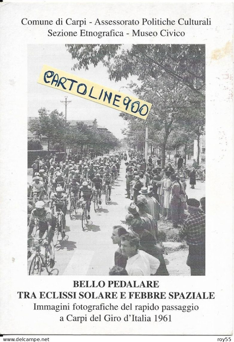 Emilia Romagna-carpi Bello Pedalare Cartolina Commemorativa 1998 Di Immagini Passaggio Del Giro D'italia 1961 (v.retro) - Carpi