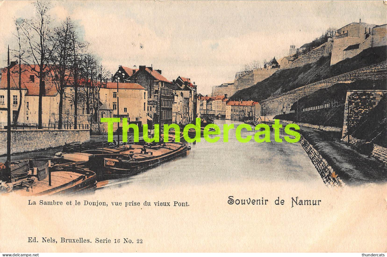 CPA SOUVENIR DE NAMUR LA SAMBRE ET LE DONJON VUE PRISE DU VIEUX PONT NELS SERIE 16 NO 22 - Namur