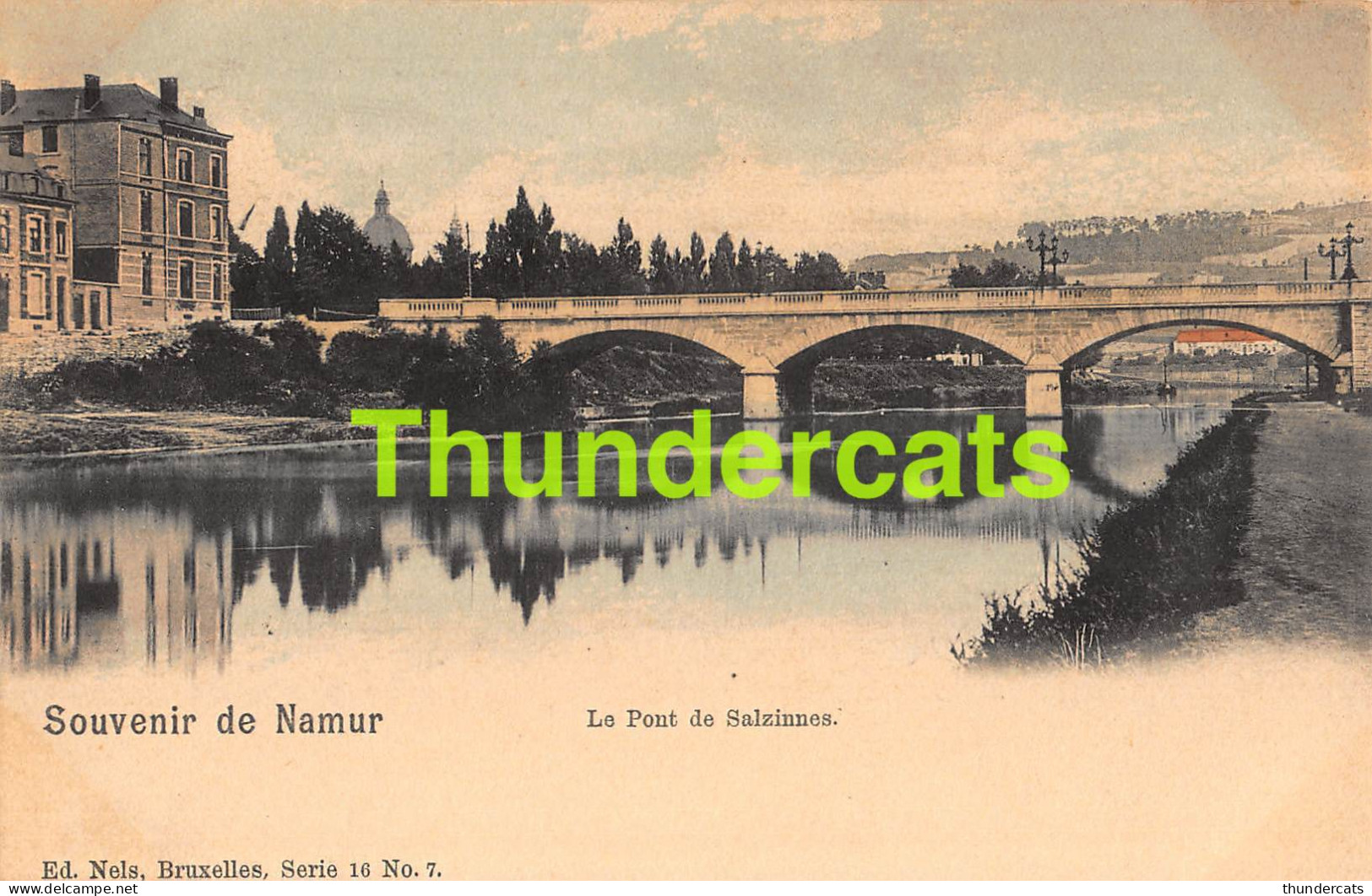 CPA SOUVENIR DE NAMUR LE PONT DE SALZINNES NELS SERIE 16 NO 7 - Namur