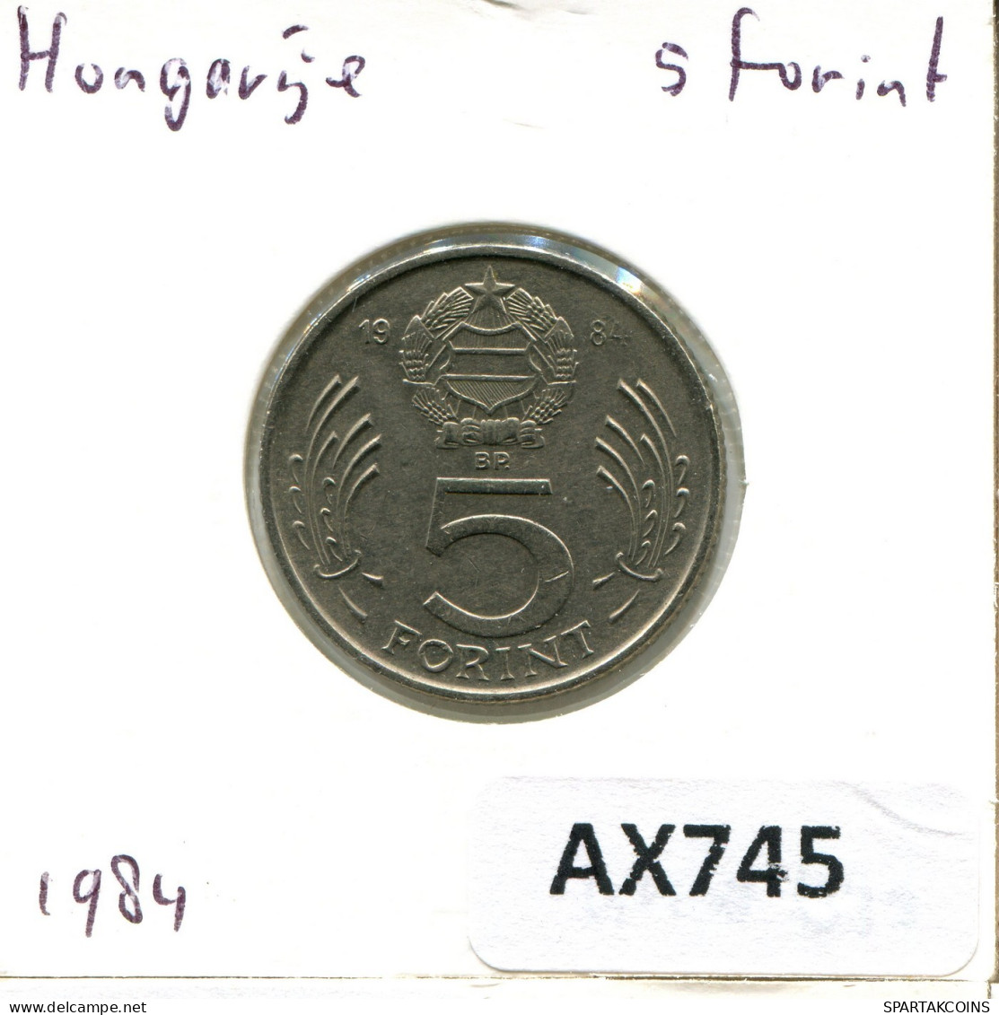 5 FORINT 1984 SIEBENBÜRGEN HUNGARY Münze #AX745.D.A - Hongarije