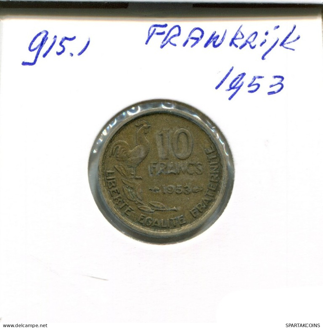 10 FRANCS 1953 FRANCE Coin French Coin #AN428.U.A - 10 Francs