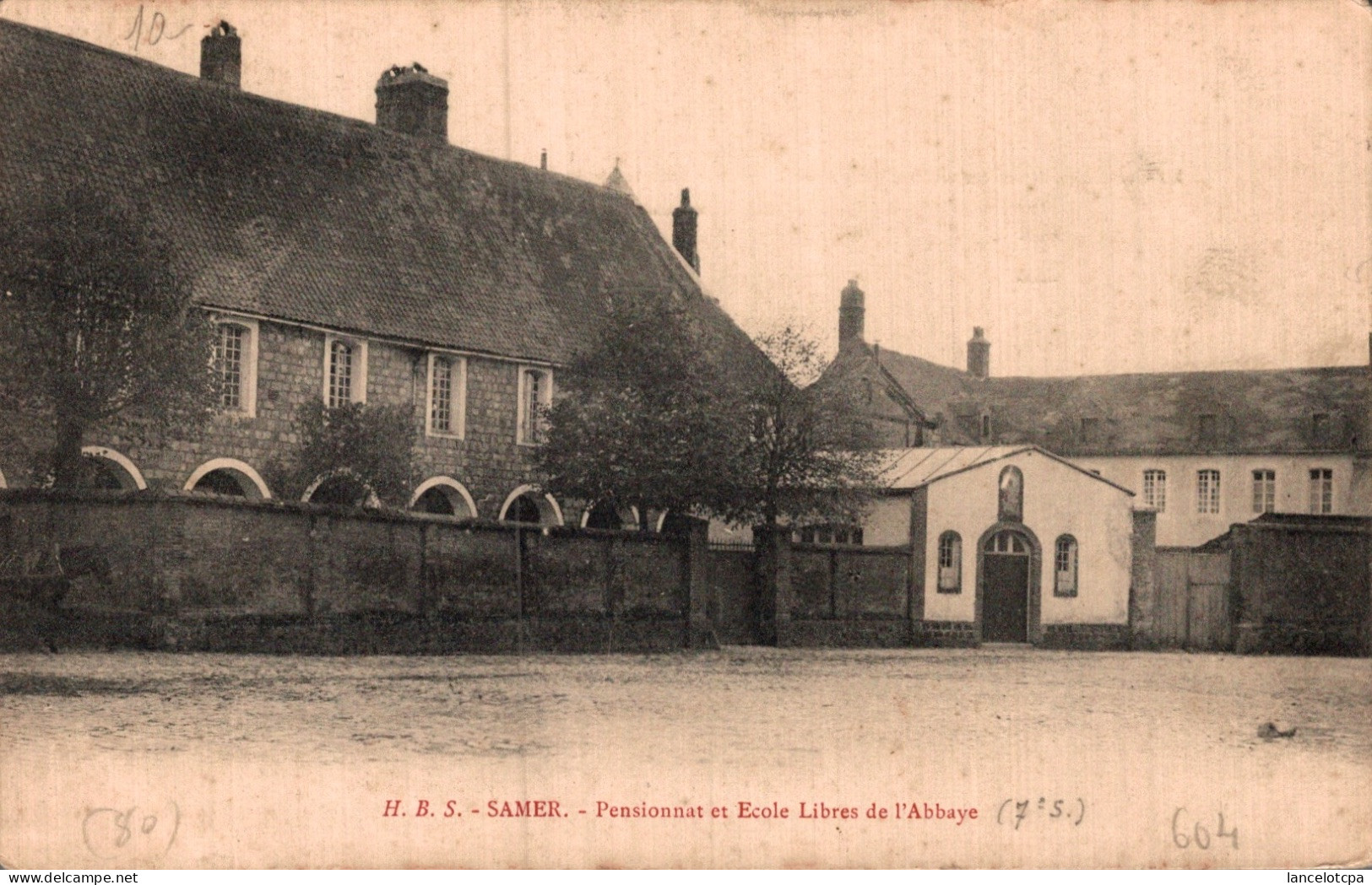 62 - SAMER / PENSIONNAT ET ECOLE LIBRES DE L'ABBAYE - Samer